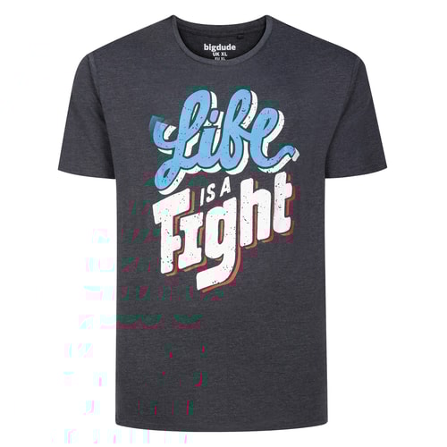 Bigdude Life is A Fight T-Shirt TALL Charcoal