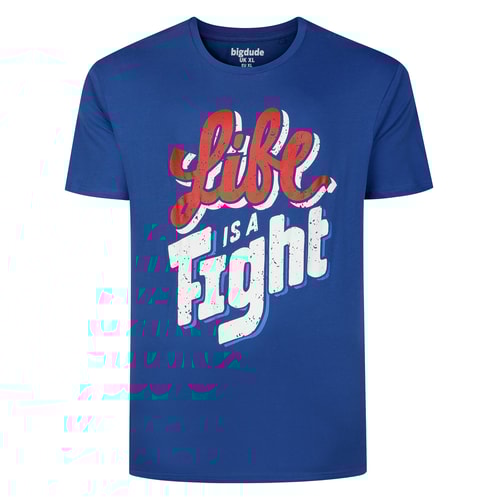 Bigdude Life is A Fight T-Shirt Deep Blue